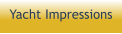 Yacht Impressions