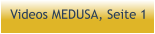 Videos MEDUSA, Seite 1