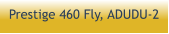 Prestige 460 Fly, ADUDU-2